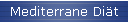 Mediterrane Di�t