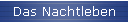 Das Nachtleben