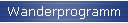Wanderprogramm